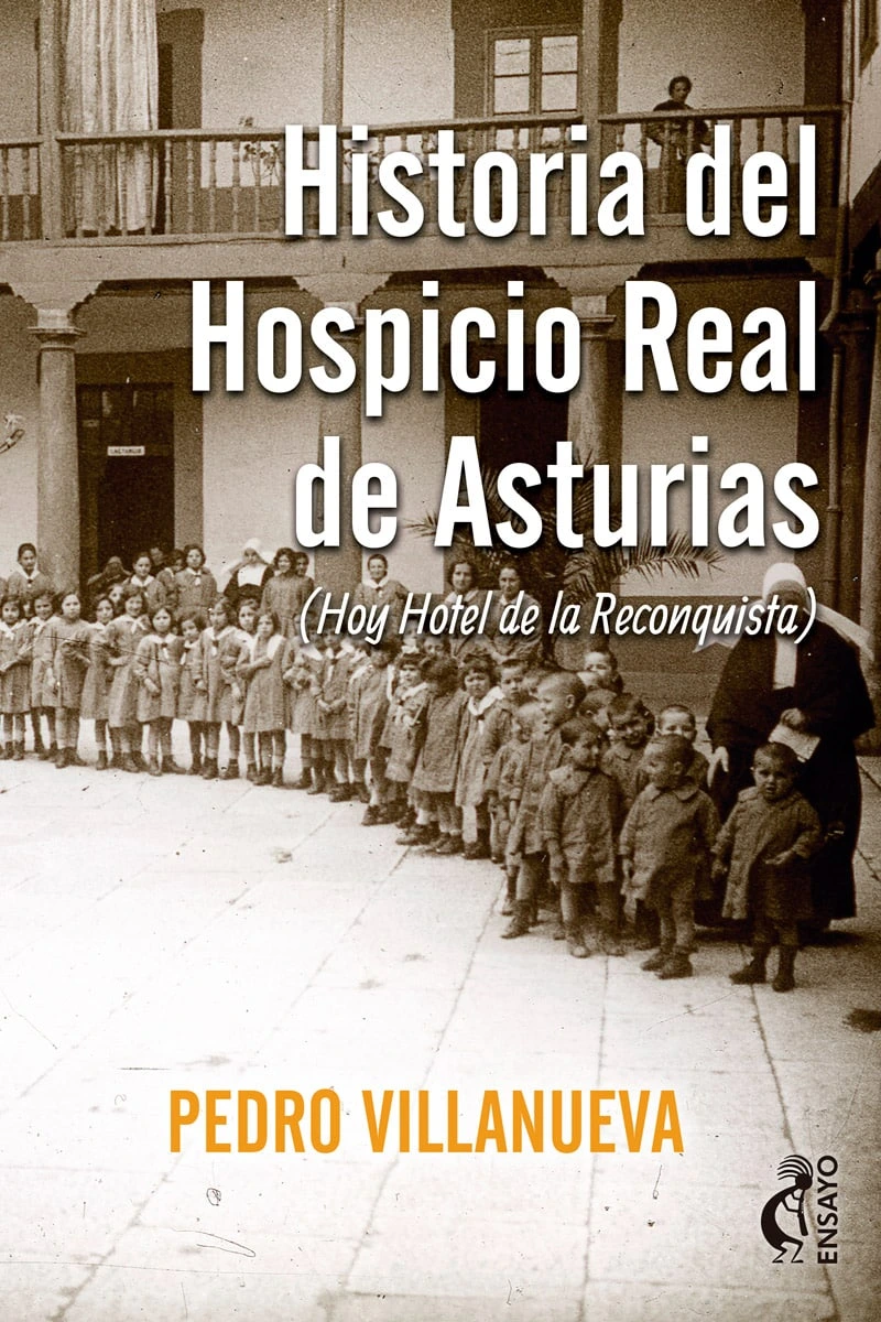 Historia del Hospicio Real de Asturias