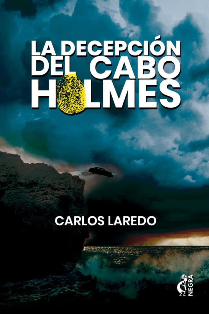 Descubre La decepción del cabo Holmes - Carlos Laredo - Kokapeli Ediciones