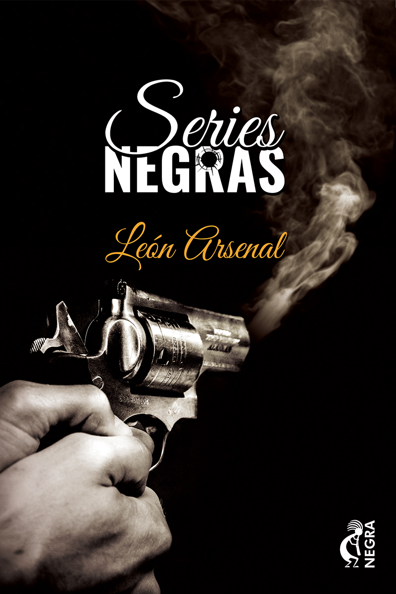 Series-Negras---Leon-Arsenal---Kokapeli-Ediciones